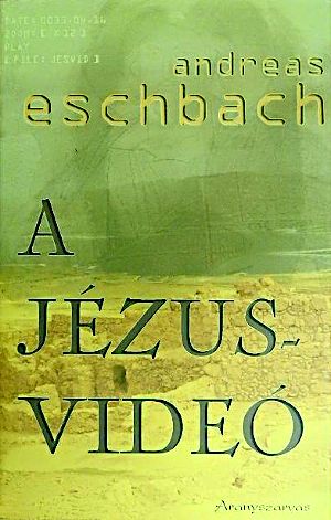 [Jesus-Dilogie 01] • A Jézus-videó